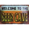 Welcome to the Beercave - metalen bord