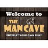 Welcome to the Man Cave - metalen bord