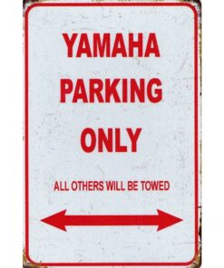 Yahama Parking only - metalen bord